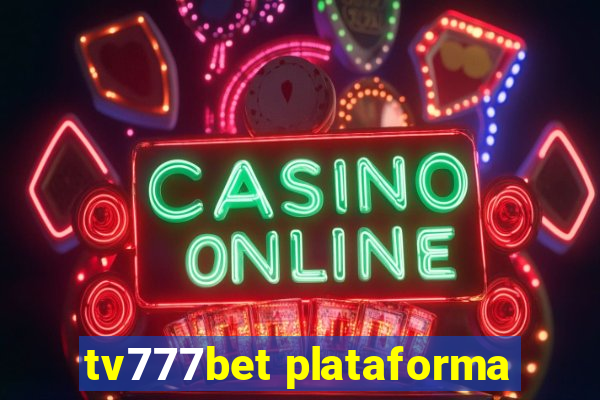 tv777bet plataforma